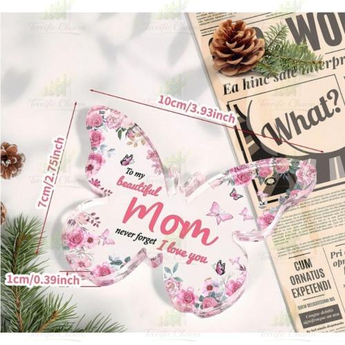 Butterfly Shaped Acrylic Plaque ''To My Beautiful Mom''